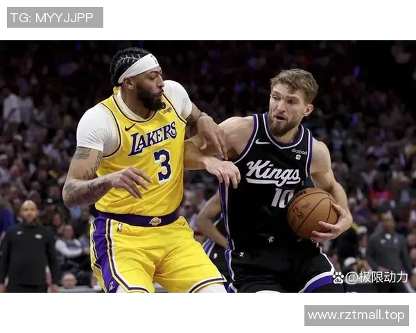 湖人对决国王精彩赛季揭幕战10月10号全场焦点不容错过